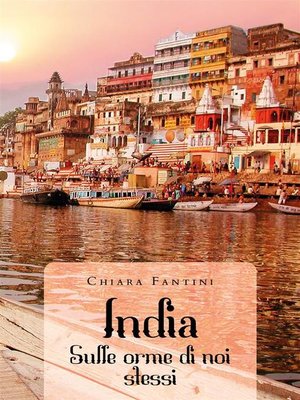 cover image of India--Sulle orme di noi stessi